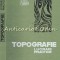 Topografie. Lucrari Practice - E. Popa, Gh. Nistor - Tiraj: 2130 Exemplare