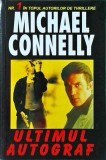 Michael Connelly - Ultimul autograf