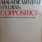 UNE NOUVELLE MALADIE MENTALE EN U R S S S L OPPOSITION