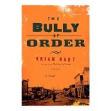 The Bully of Order