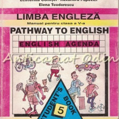 Limba Engleza. Manual Clasa A V-a. Pathway To English - Alaviana Achim