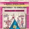 Limba Engleza. Manual Clasa A V-a. Pathway To English - Alaviana Achim