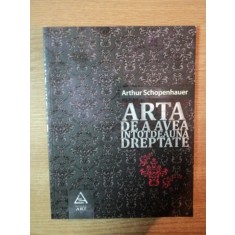 ARTA DE A AVEA INTOTDEAUNA DREPTATE de ARTHUR SCHOPENHAUER