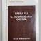 OPERA LUI C. DOBROGEANU - GHEREA de MARCEL CRIHANA , 2003