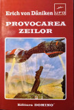 PROVOCAREA ZEILOR - ERICH VON DANIKEN, s