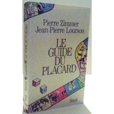 LE GUIDE DU PLACARD de PIERRE ZIMMER SI JEAN PIERRE LOURSON , 1987