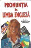Pronuntia in Limba Engleza de Marilena Munteanu Alexandrescu | Editura Niculescu 1998