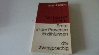Mort du Ble - Jean Giono ( bilingv ) foto