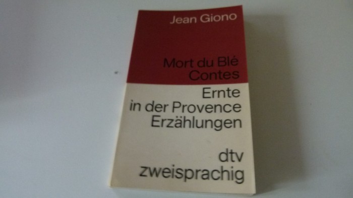 Mort du Ble - Jean Giono ( bilingv )
