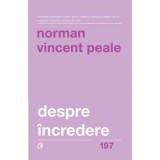 Despre incredere - Norman Vincent Peale