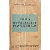 Urechia - Dictionnaire francais-roumain (Editia: 1922)