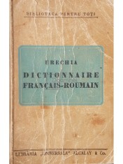 Urechia - Dictionnaire francais-roumain (Editia: 1922) foto