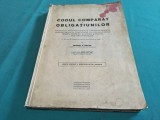 CODUL COMPARAT AL OBLIGAȚIUNILOR * ROM&Acirc;N, FRANCEZ, ELVEȚIN ȘI POLON * GEORGE P. DOCAN * 1937 * 4 4 3