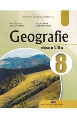 Geografie - Clasa 8 - Manual - Ioan Marculet, Manuela Popescu, Marius Lungu, Catalina Marculet