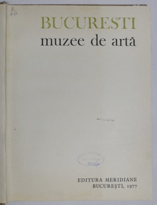 BUCURESTI- MUZEE DE ARTA, BUC. 1977 foto