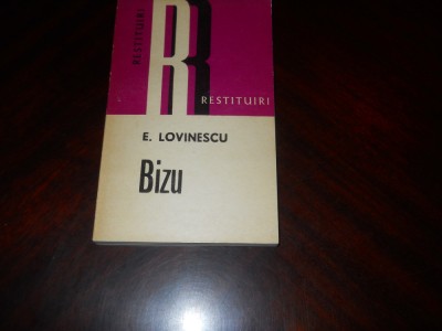 E. LOVINESCU - BIZU,1974 colectia Restituiri foto