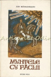 Muntele Cu Faclii - Ion Margineanu - Volum Ilustrat: Mircea Balau