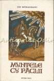 Muntele Cu Faclii - Ion Margineanu - Ilustratii Mircea Balau - Editura Facla, 1979 - Roman