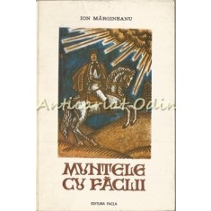 Muntele Cu Faclii - Ion Margineanu - Volum Ilustrat: Mircea Balau