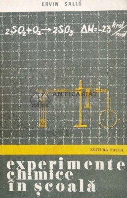 Experimente chimice in scoala - 1976 - Ervin Sallo ($S118) foto