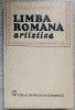 Limba Romana Artistica - Stefan Munteanu, Editura Stiintifica 1981, Hardcover, Roman