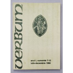 VERBUM , REVISTA CATOLICA , ANUL I , NUMERELE 7-12 , IULIE - DECEMBRIE , 1990