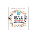 Get Out of Your Head Bible Study Guide Plus Streaming Video: Six-Session Bible Study in Philippians