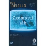 Zgomotul alb - 2023 - Don Delillo (AR359)