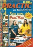 Revista Practic in Bucatarie nr. 3 / 2001 - Editie de colectie, stare buna, 96 pagini