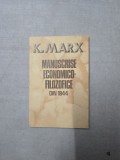 Manuscrise economico-filozofice din 1844 - K. Marx