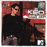 KEO - Fără Aripi, CD