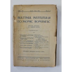 BULETINUL INSTITUTULUI ECONOMIC ROMANESC , ANUL XIV , , No. - 4 - 6 , APRILIE - IUNIE , 1935