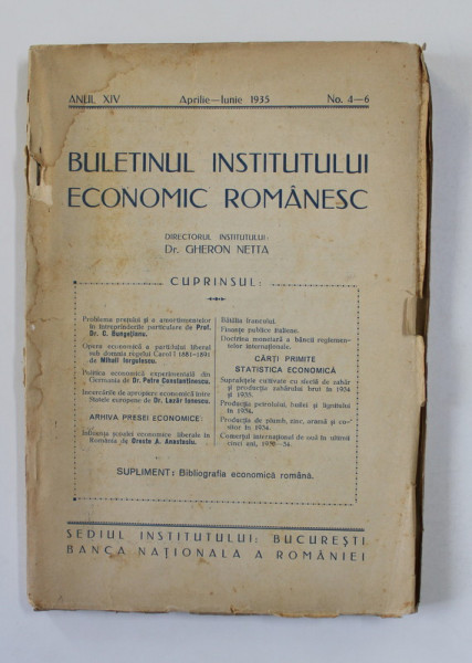 BULETINUL INSTITUTULUI ECONOMIC ROMANESC , ANUL XIV , , No. - 4 - 6 , APRILIE - IUNIE , 1935