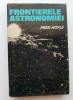 Frontierele astronomiei - Fred Hoyle