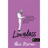 Loveless - Szerelem n&eacute;lk&uuml;l - brit bor&iacute;t&oacute;val - Alice Oseman