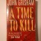 John Grisham - A Time To Kill