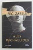 FECIOARELE de ALEX MICHAELIDES , 2021