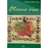 Eterne vise - 2006 - Tatiana Vlad Guga (J51)