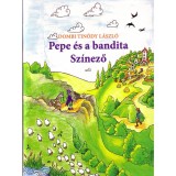 Pepe &eacute;s a bandita Sz&iacute;nező - Dombi Tin&oacute;dy L&aacute;szl&oacute;