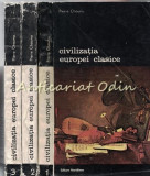 Civilizatia Europei Clasice I-III, Pierre Chaunu, 3 Vol., Meridiane 1989, Arta, Bucuresti