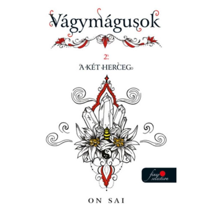V&aacute;gym&aacute;gusok 2. - A k&eacute;t herceg - On Sai