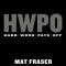 Hwpo: Hard Work Pays Off