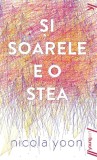 Si soarele e o stea - Nicola Yoon - Grupul Art