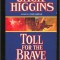 Jack Higgins - Toll for the Brave