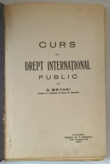 CURS DE DREPT INTERNATIONAL PUBLIC de G. MEITANI, BUC. 1930 *PREZINTA SUBLINIERI
