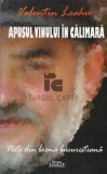 Valentin Leahu - Apusul vinului in calimara