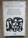 Lucian Blaga - Trilogia culturii, Editia 1969, Filosofie, 397 pagini