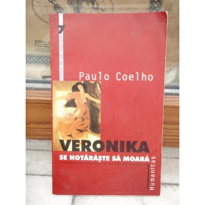 VERONIKA SE HOTARASTE SA MOARA , PAULO COELHO foto