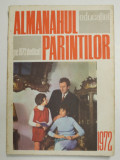 ALMANAHUL EDUCATIEI DEDICAT PARINTILOR , 1972