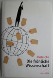 Die frohliche Wissenschaft - Nietzsche: Carte in Germana, Filosofie